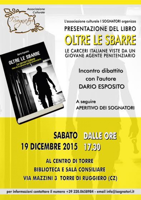 &#039;Oltre le sbarre&#039;, a Torre di Ruggiero la presentazione del libro di Dario Esposito