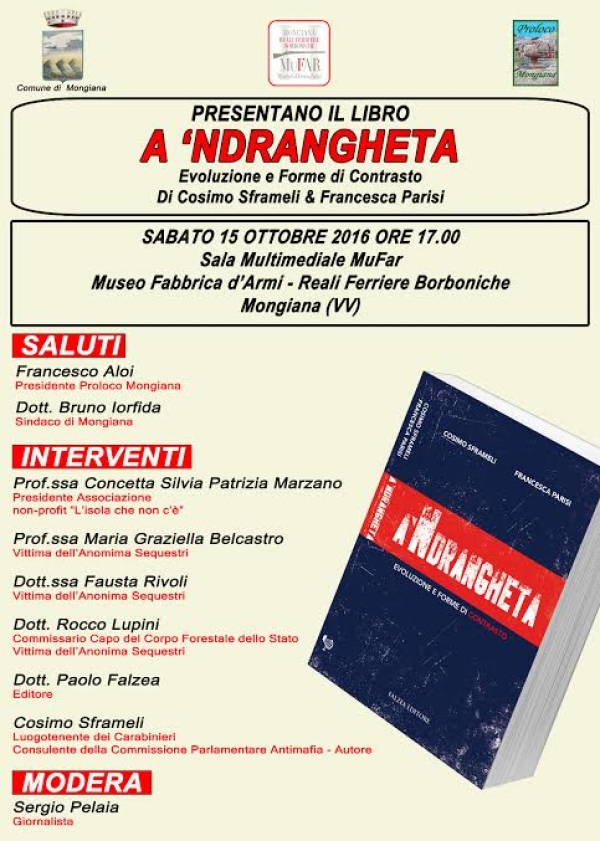 &quot;A &#039;Ndrangheta&quot;, evoluzione e forme di contrasto: a Mongiana la presentazione del libro di Sframeli e Parisi