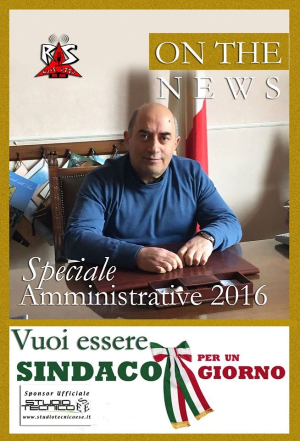 Speciale ‘Amministrative 2016’, ospite di On the news il sindaco Bruno Rosi